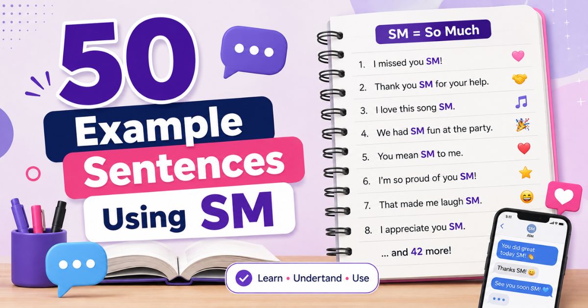 50 Example Sentences Using SM