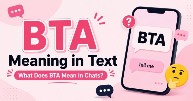 BTA Meaning in Text