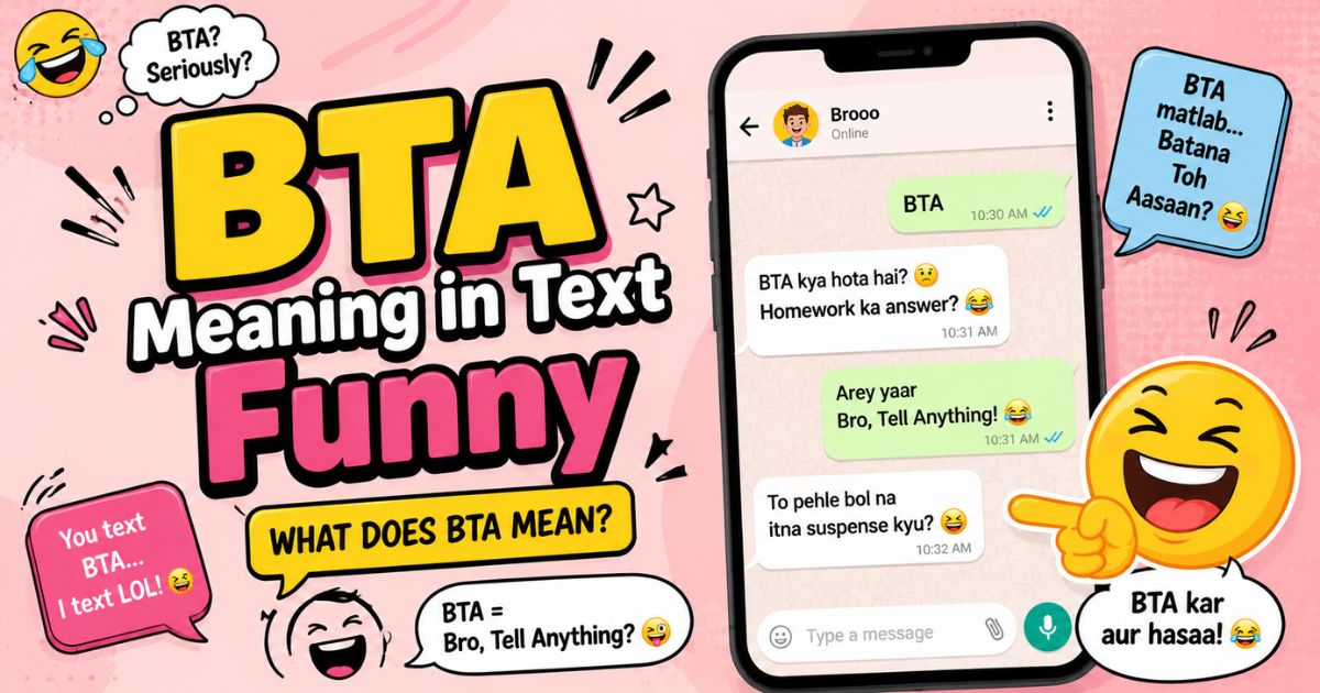 Bta Meaning in Text Funny