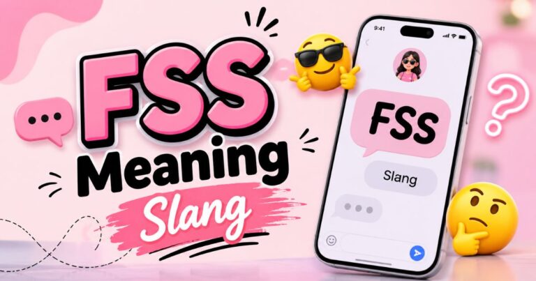 FSS Meaning Slang