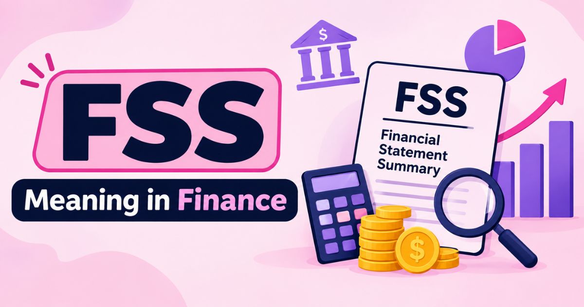 FSS Meaning in Finance
