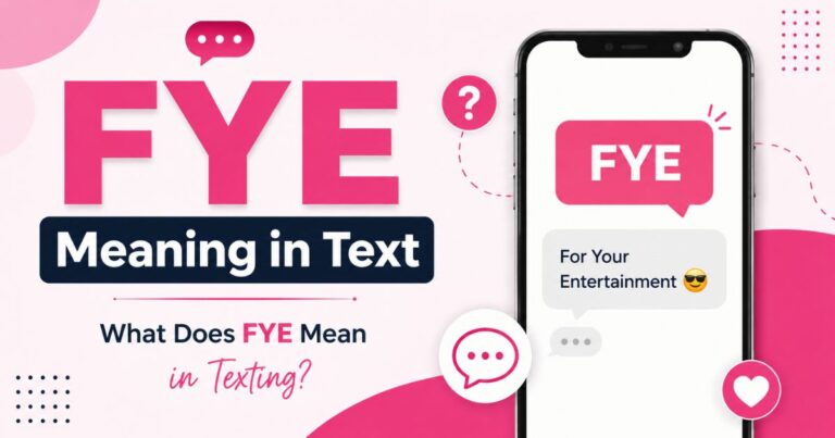 FYE Meaning in Text