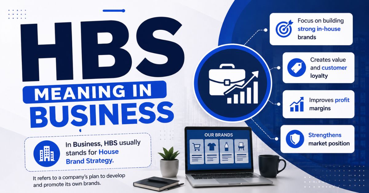 Hbs meaning in business