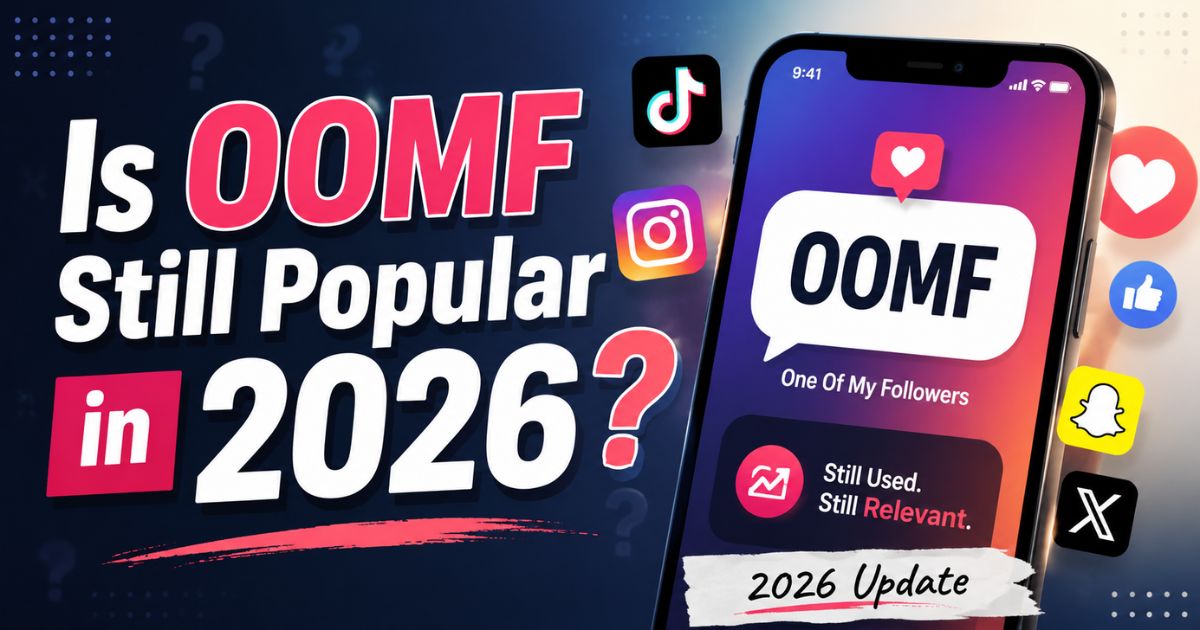 Is OOMF Still Popular in 2026