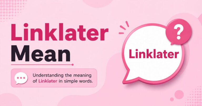 Linklater Mean