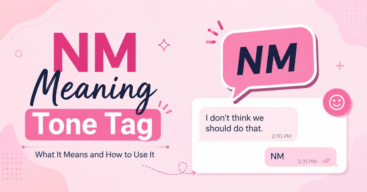 NM Meaning Tone Tag