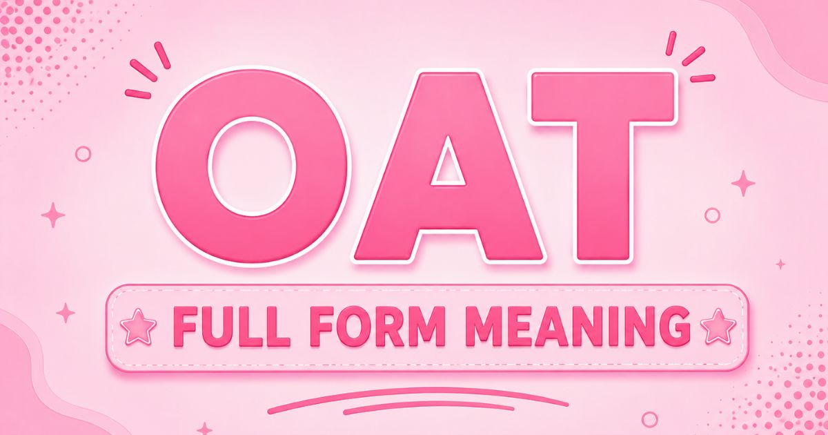 Oat Full Form Meaning