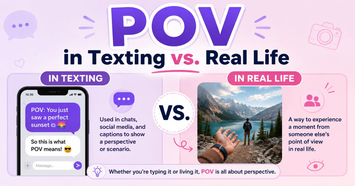 POV in Texting vs. Real Life