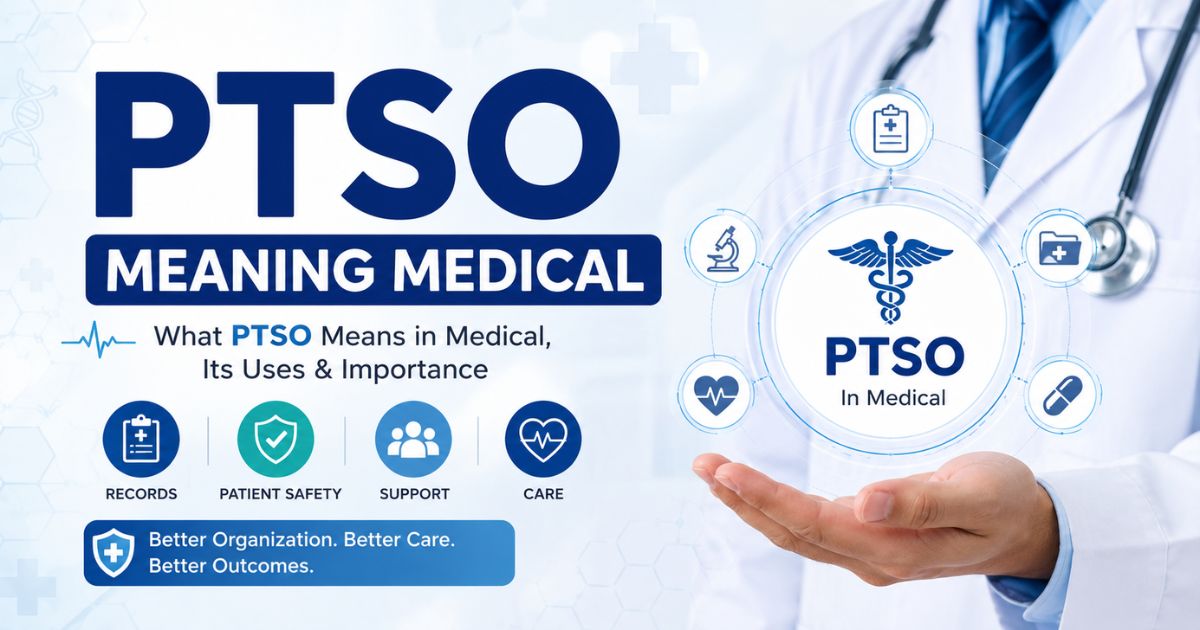 PTSO Meaning Medical