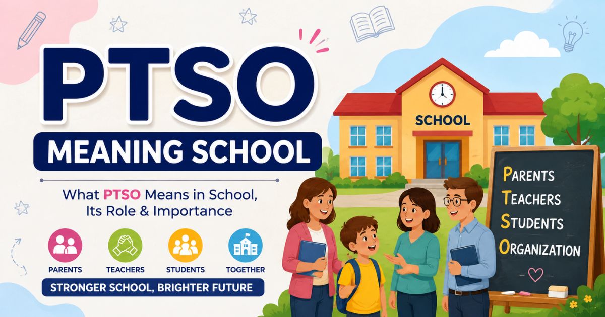 PTSO Meaning School