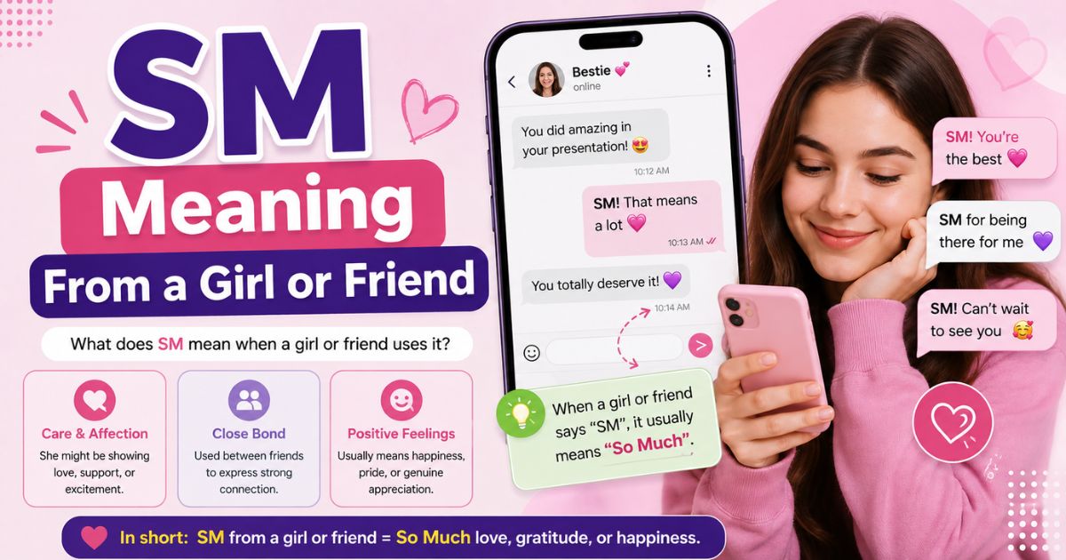 SM Meaning From a Girl or Friend