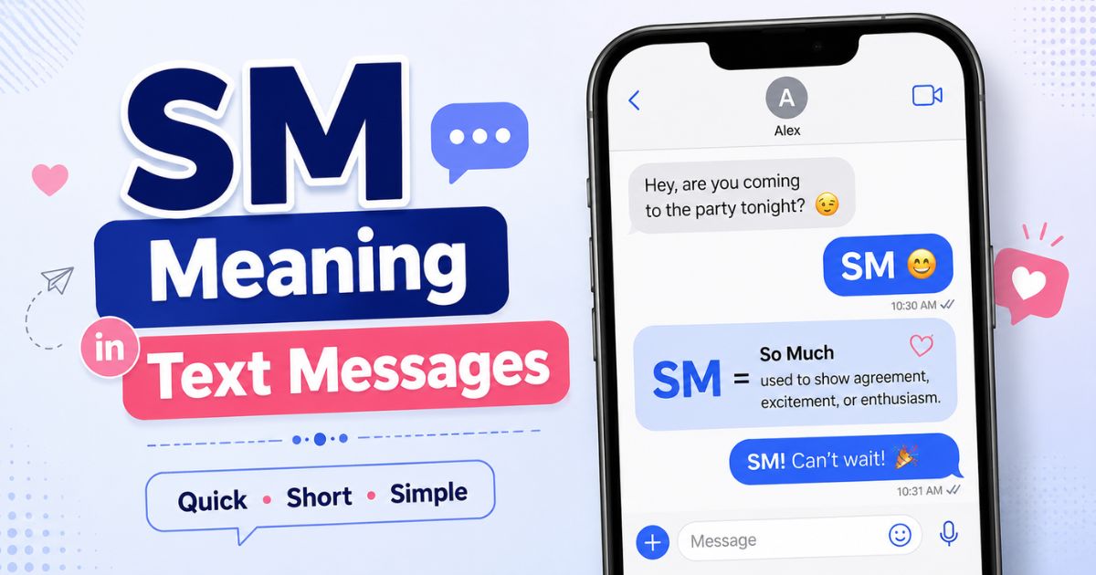SM Meaning in Text Messages