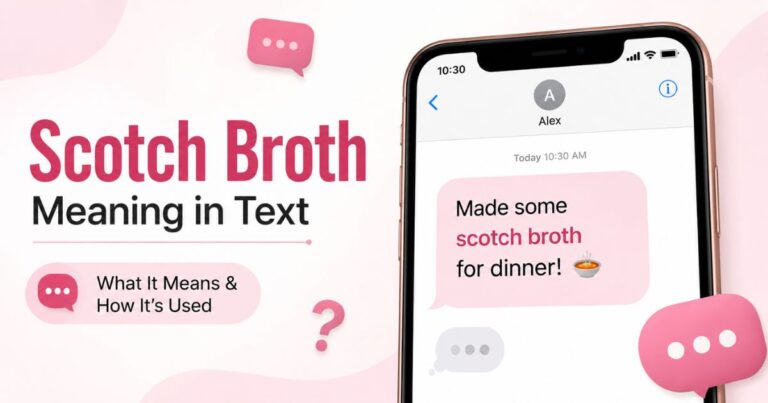 Scotch Broth Meaning in Text (2026) Baby Reindeer Slang