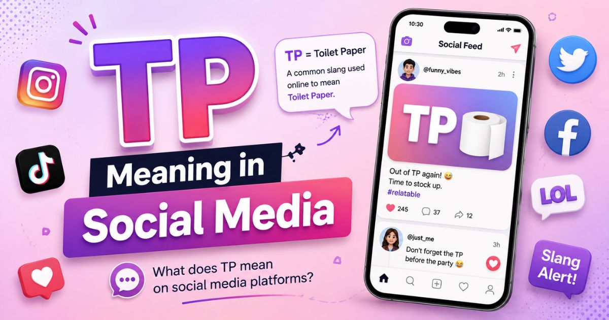 TP Meaning in Social Media