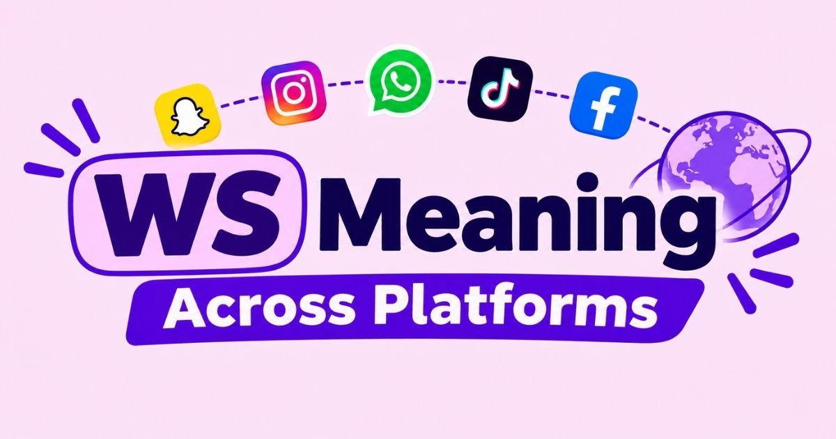 WS Meaning Across Platforms