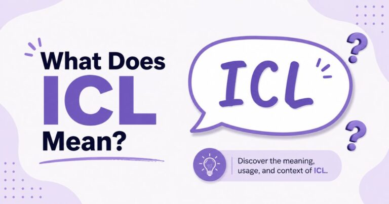 What Does ICL Mean