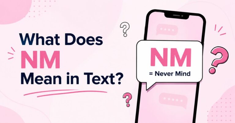 What Does NM Mean in Text