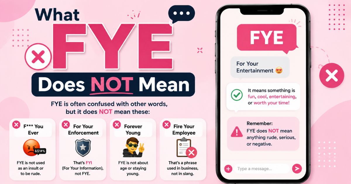 What FYE Does NOT Mean