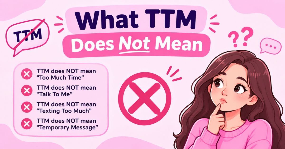 What TTM Does Not Mean