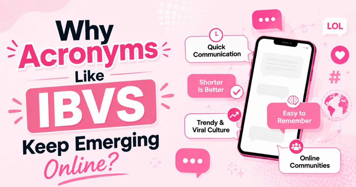 Why Acronyms Like IBVS Keep Emerging Online
