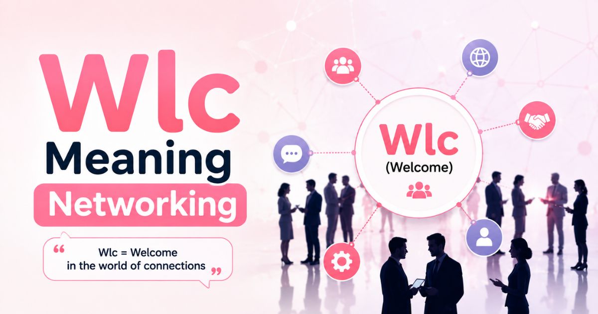 Wlc Meaning Networking