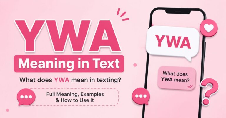 YWA Meaning in Text