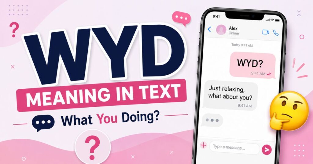 wyd meaning in text