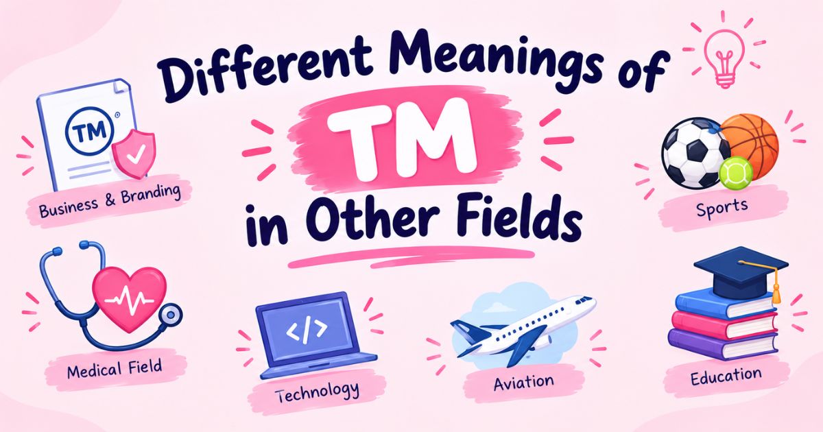 Different Meanings of TM in Other Fields