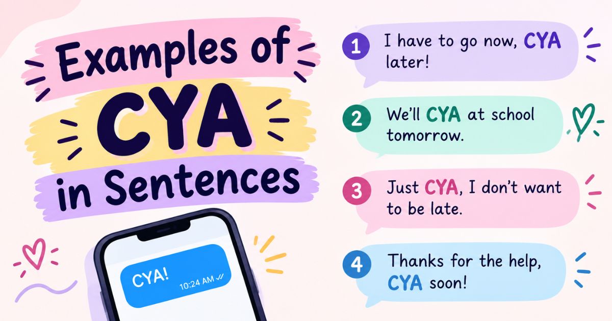 Examples of CYA in Sentences