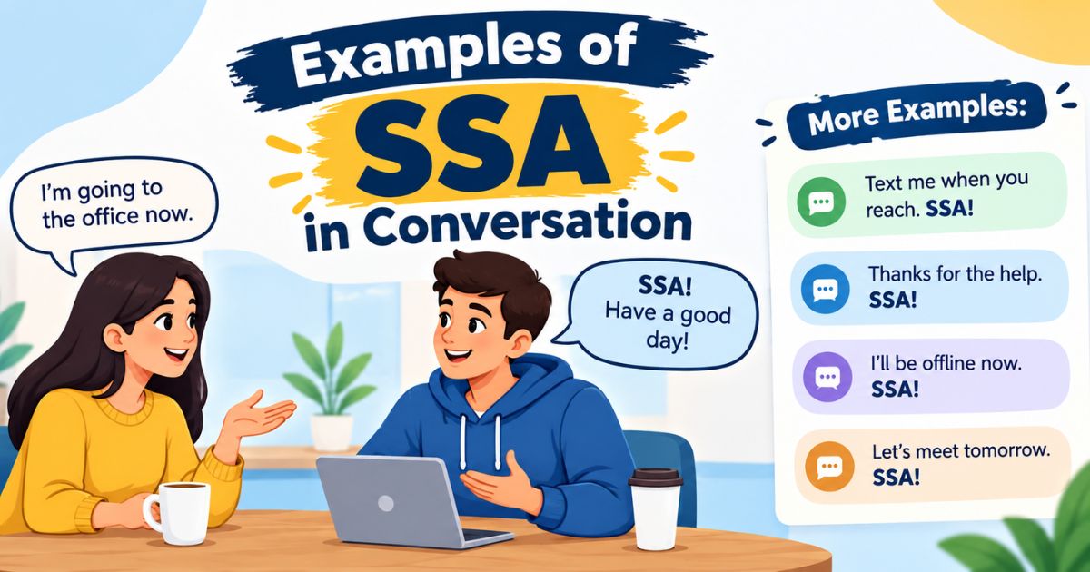 Examples of SSA in Conversation