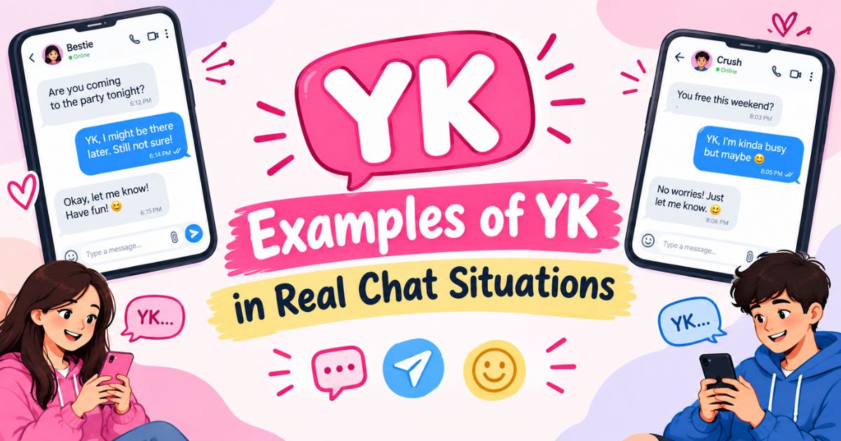 Examples of YK in Real Chat Situations