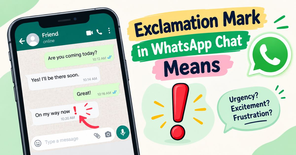 Exclamation Mark in WhatsApp Chat Means