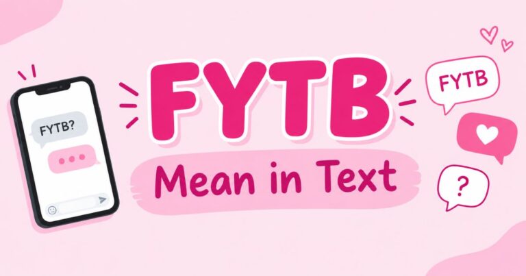 FYTB Mean in Text
