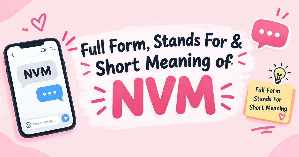 Full Form, Stands For & Short Meaning of NVM
