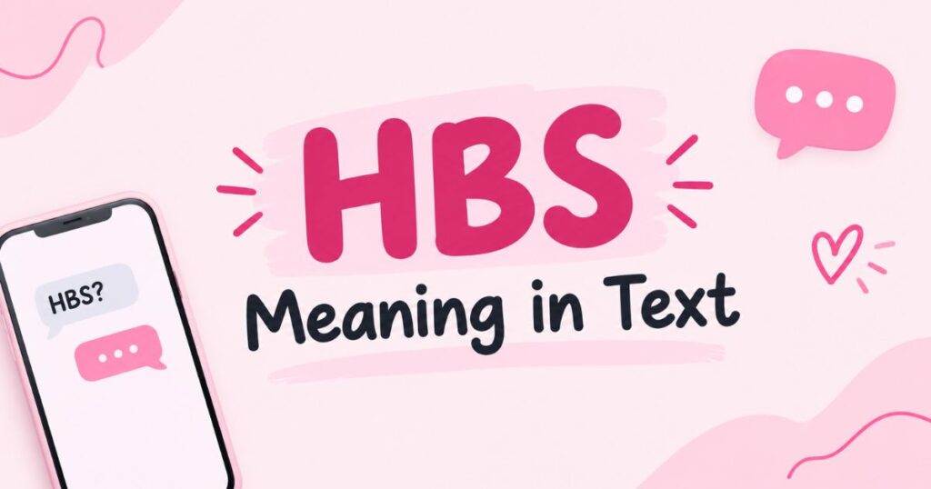 HBS Meaning in Text