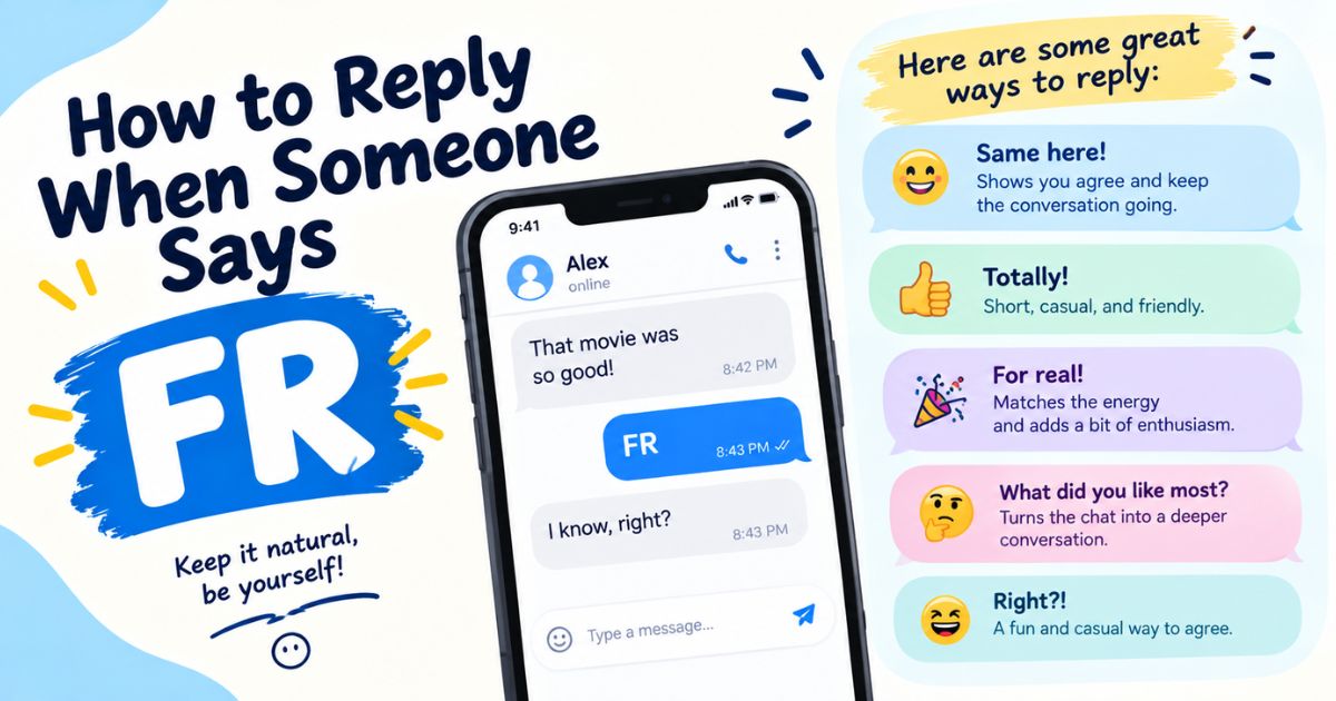 How to Reply When Someone Says FR