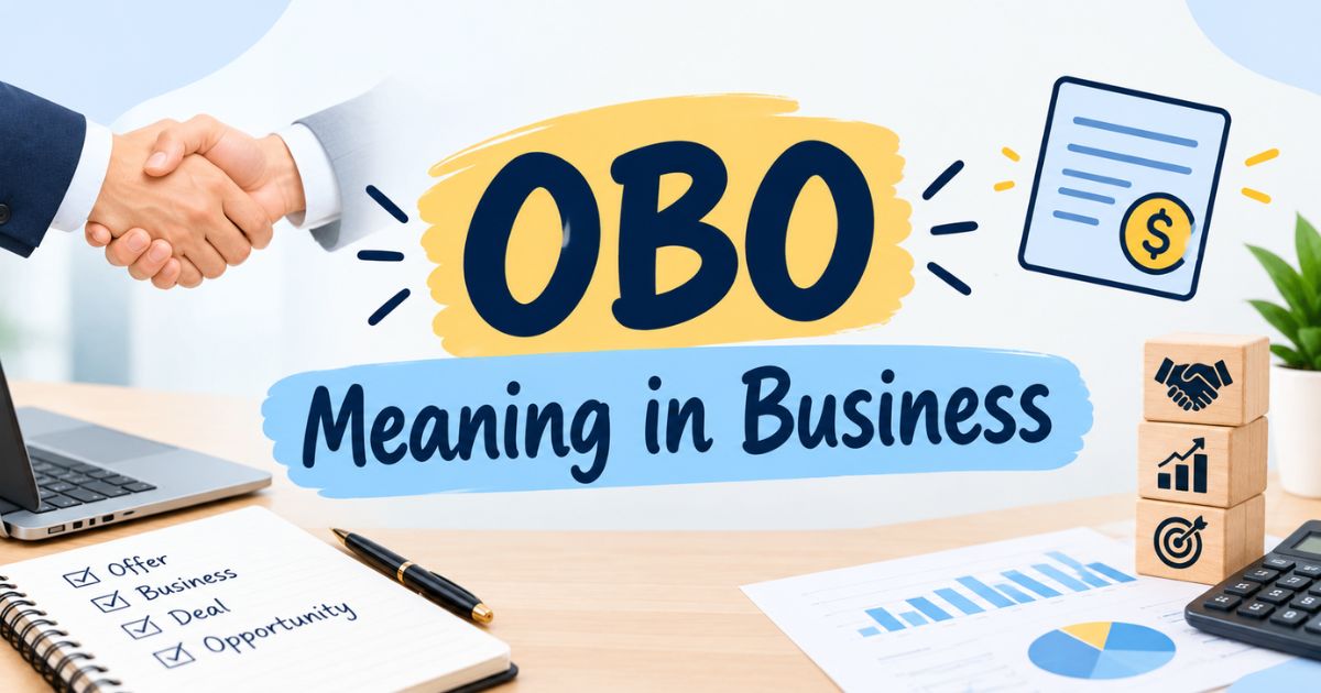OBO Meaning in Business