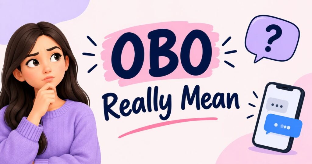 OBO Really Mean