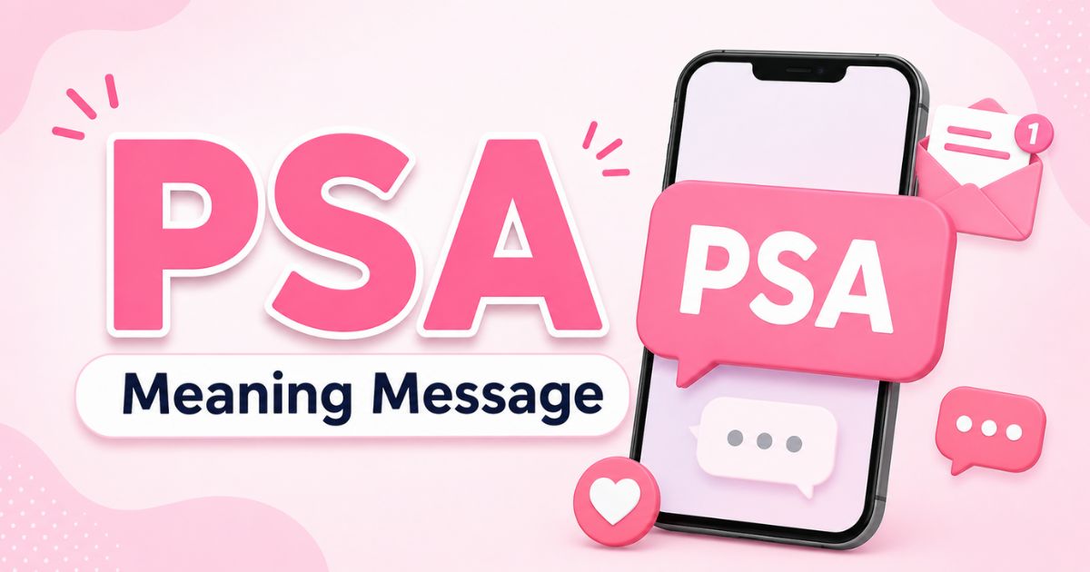 PSA Meaning Message