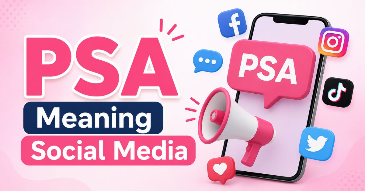 PSA Meaning Social Media