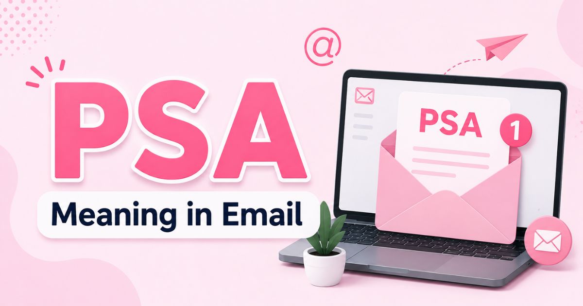 PSA Meaning in Email