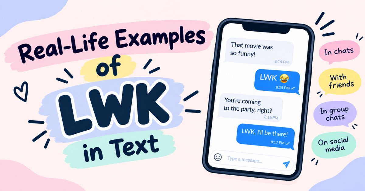 Real-Life Examples of LWK in Text