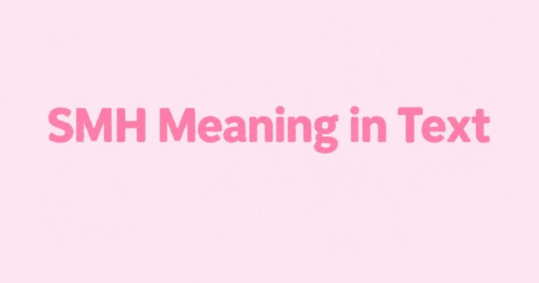 SMH Meaning in Text