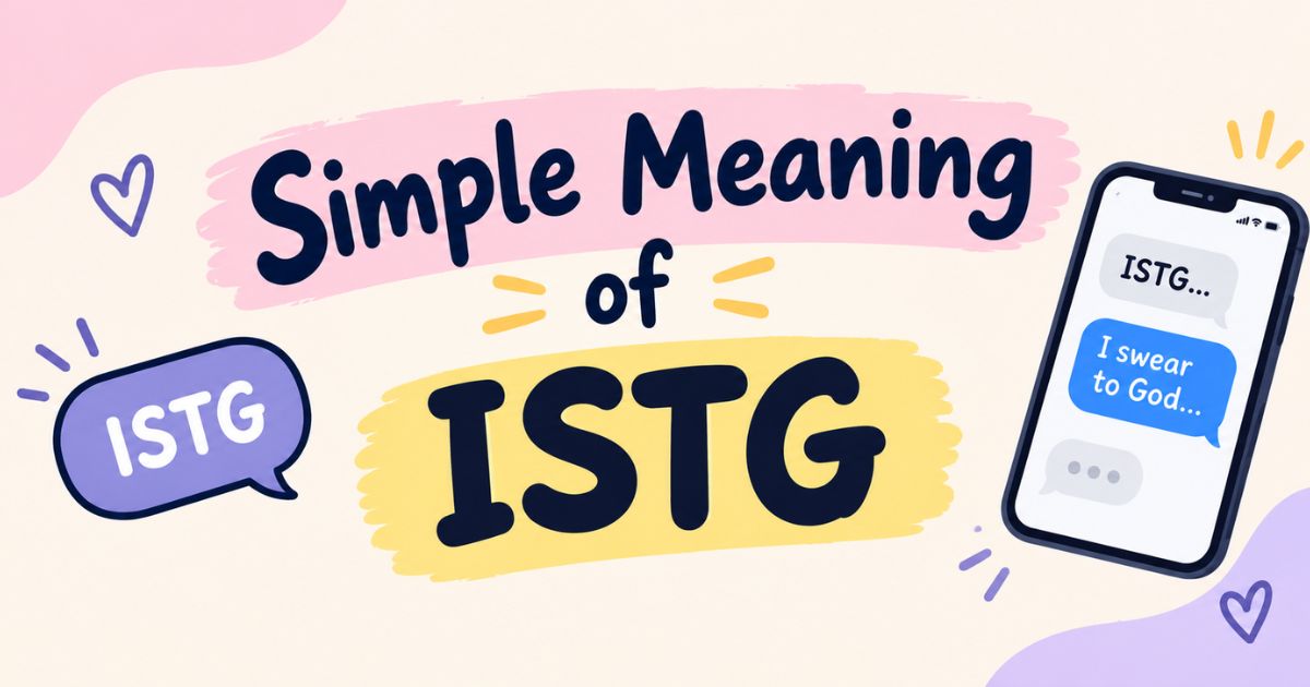 Simple Meaning of ISTG