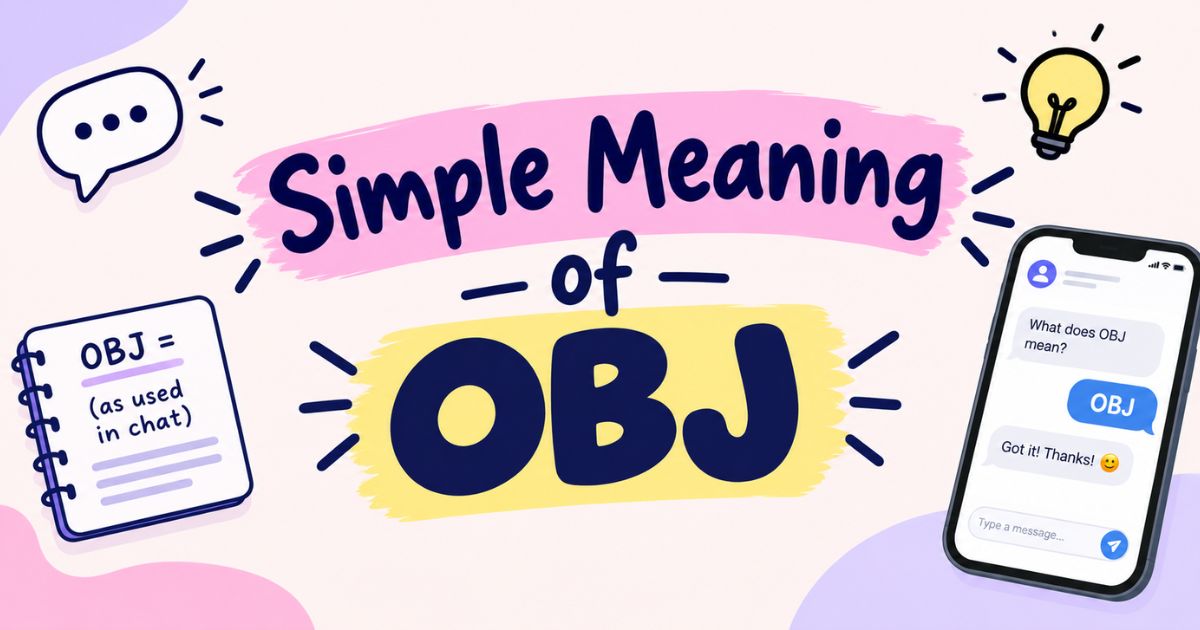 Simple Meaning of OBJ