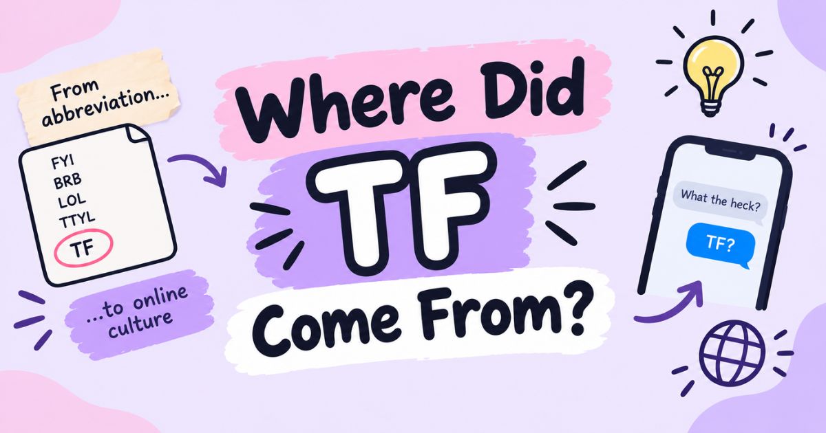 Where Did TF Come From