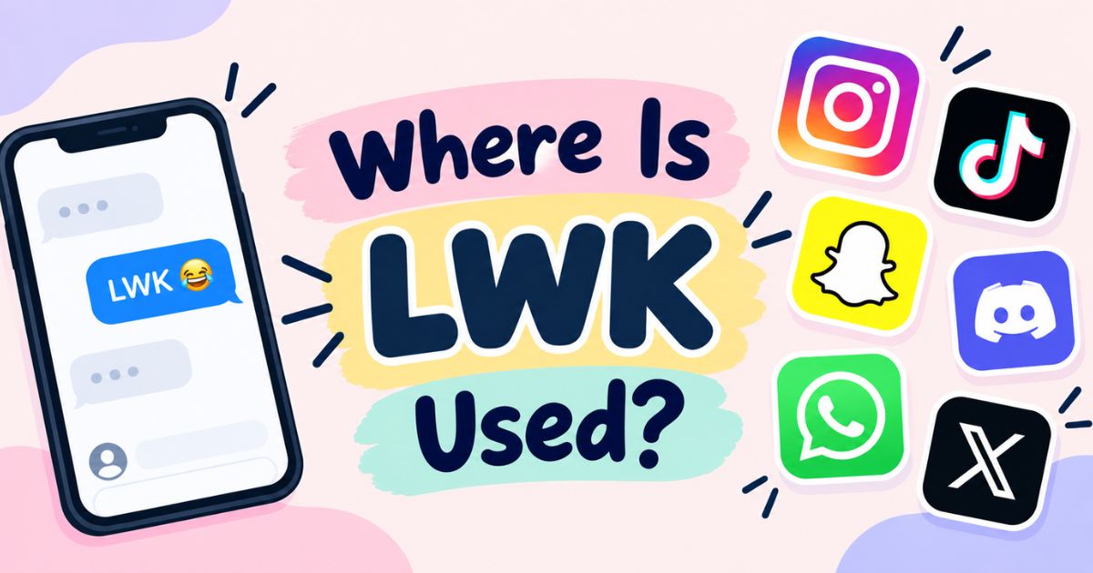 Where Is LWK Used