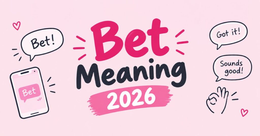 Bet Meaning 2026