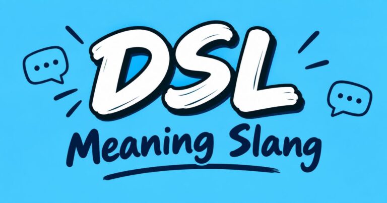 DSL Meaning Slang