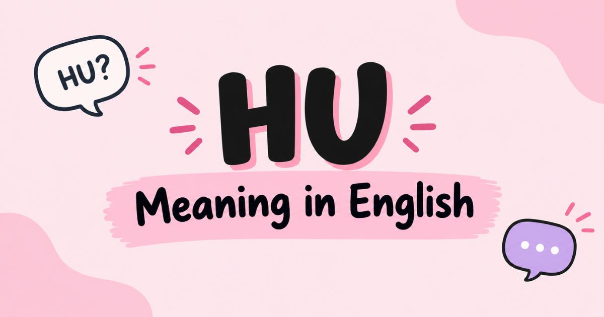 HU Meaning in English